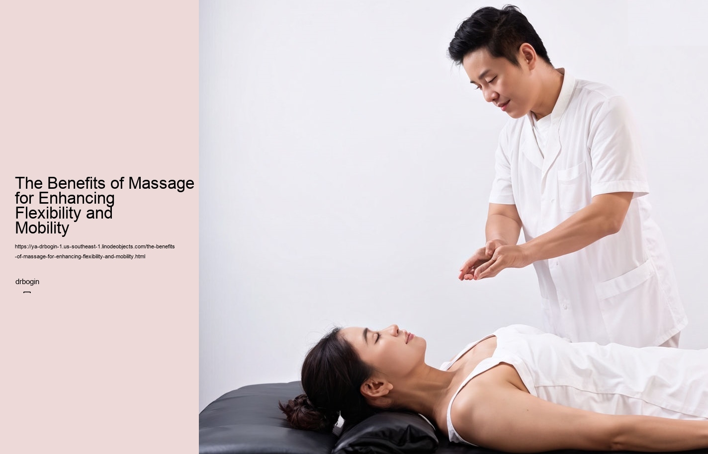 The Benefits of Massage for Enhancing Flexibility and Mobility